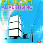 خرید و دانلود نسخه کامل کتاب Flash Advertising: Flash Platform Development of Microsites, Advergames and Branded Applications