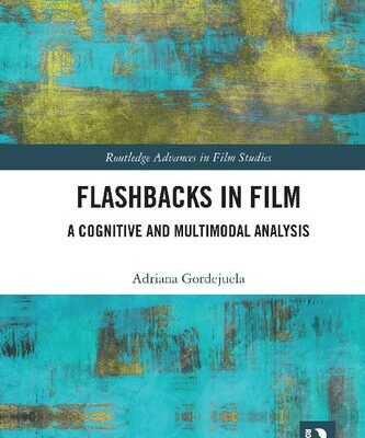 خرید و دانلود نسخه کامل کتاب Flashbacks in Film: A Cognitive and Multimodal Analysis