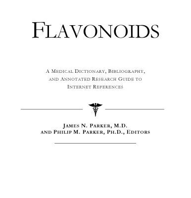 خرید و دانلود نسخه کامل کتاب Flavonoids – A Medical Dictionary, Bibliography, and Annotated Research Guide to Internet References