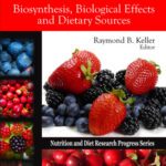 خرید و دانلود نسخه کامل کتاب Flavonoids: Biosynthesis, Biological Effects and Dietary Sources (Nutrition and Diet Research Progress)