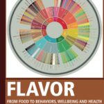 خرید و دانلود نسخه کامل کتاب Flavor: From Food to Behaviors, Wellbeing and Health
