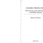 خرید و دانلود نسخه کامل کتاب Flexible Production: Restructuring of the International Automobile Industry