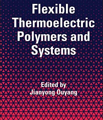 خرید و دانلود نسخه کامل کتاب Flexible Thermoelectric Polymers and Systems