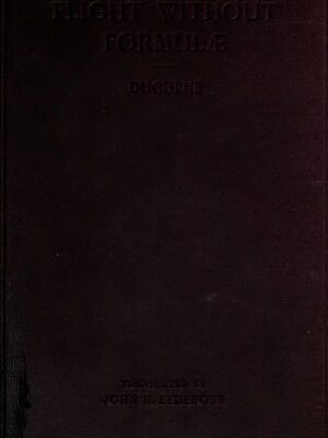 خرید و دانلود نسخه کامل کتاب Flight Without Formulae – Simple Discussions on the Mechanics of the Aeroplane, (2nd Ed.)