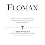 خرید و دانلود نسخه کامل کتاب Flomax: A Medical Dictionary, Bibliography, and Annotated Research Guide to Internet References