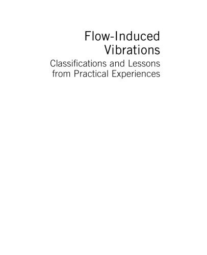 خرید و دانلود نسخه کامل کتاب Flow-induced Vibrations. Classifications and Lessons from Practical Experiences_68bd24373215e.jpeg خرید و دانلود نسخه کامل کتاب Flow-induced Vibrations. Classifications and Lessons from Practical Experiences