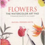 خرید و دانلود نسخه کامل کتاب Flowers: The Watercolor Art Pad