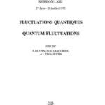 خرید و دانلود نسخه کامل کتاب Fluctuations quantiques: Les Houches, Session LXIII, 27 juin-28 juillet 1995 = Quantum fluctuations