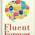خرید و دانلود نسخه کامل کتاب Fluent Forever: How to Learn Any Language Fast and Never Forget It by Gabriel Wyner