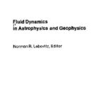 خرید و دانلود نسخه کامل کتاب Fluid Dynamics in Astrophysics and Geophysics