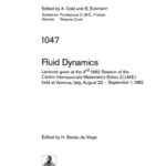 خرید و دانلود نسخه کامل کتاب Fluid Dynamics: Lectures given at the 3rd 1982 Session of the Centro Internazionale Matematico Estivo (C.I.M.E.) held at Varenna, Italy, August 22 – September 1, 1982