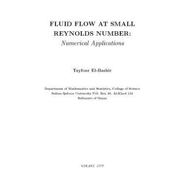 خرید و دانلود نسخه کامل کتاب Fluid Flow at Small Reynolds Number: Numerical Applications