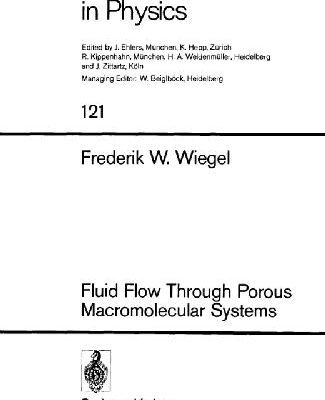 خرید و دانلود نسخه کامل کتاب Fluid Flow Through Porous Macromolecular Systems