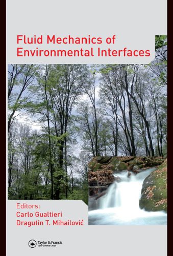 خرید و دانلود نسخه کامل کتاب Fluid Mechanics of Environmental Interfaces_68c04b9613682.jpeg خرید و دانلود نسخه کامل کتاب Fluid Mechanics of Environmental Interfaces