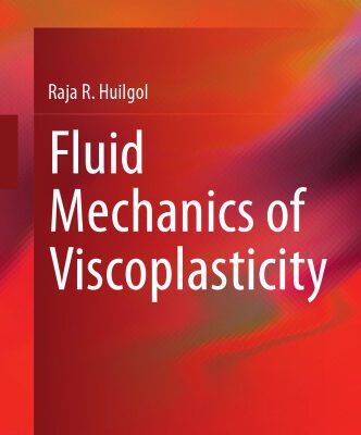 خرید و دانلود نسخه کامل کتاب Fluid Mechanics of Viscoplasticity