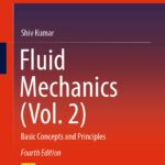 خرید و دانلود نسخه کامل کتاب Fluid Mechanics (Vol. 2): Basic Concepts and Principles