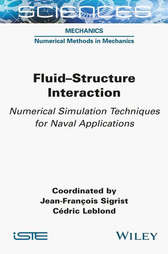 خرید و دانلود نسخه کامل کتاب Fluid-structure Interaction: Numerical Simulation Techniques for Naval Applications_68bcb2f18878b.jpeg خرید و دانلود نسخه کامل کتاب Fluid-structure Interaction: Numerical Simulation Techniques for Naval Applications