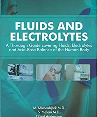 خرید و دانلود نسخه کامل کتاب Fluids and Electrolytes: A Thorough Guide covering Fluids, Electrolytes and Acid-Base Balance of the Human Body –  +  Pdf