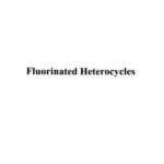 خرید و دانلود نسخه کامل کتاب Fluorinated Heterocycles