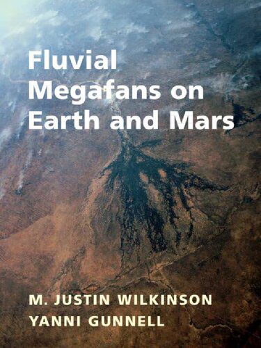 خرید و دانلود نسخه کامل کتاب Fluvial Megafans on Earth and Mars_68bfb7132ea29.jpeg خرید و دانلود نسخه کامل کتاب Fluvial Megafans on Earth and Mars