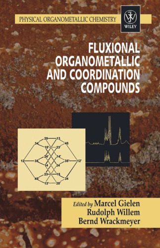 خرید و دانلود نسخه کامل کتاب Fluxional Organometallic and Coordination Compounds_68d382d38d262.jpeg خرید و دانلود نسخه کامل کتاب Fluxional Organometallic and Coordination Compounds