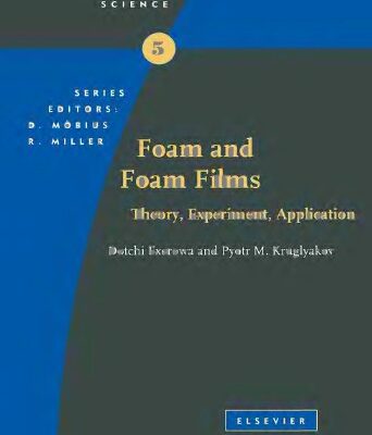 خرید و دانلود نسخه کامل کتاب foam and foam films. Theory, Ecxperiment, Application
