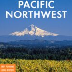 خرید و دانلود نسخه کامل کتاب Fodor’s Pacific Northwest: Portland, Seattle, Vancouver & the Best of Oregon and Washington (Full-color Travel Guide)