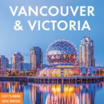 خرید و دانلود نسخه کامل کتاب Fodor’s Vancouver & Victoria: with Whistler, Vancouver Island & the Okanagan Valley (Full-color Travel Guide)
