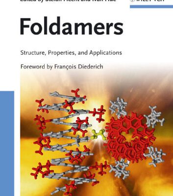 خرید و دانلود نسخه کامل کتاب Foldamers: Structure, Properties, and Applications