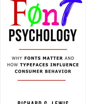 خرید و دانلود نسخه کامل کتاب Font Psychology: Why Fonts Matter and How They Influence Consumer Behavior