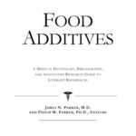 خرید و دانلود نسخه کامل کتاب Food Additives – A Medical Dictionary, Bibliography, and Annotated Research Guide to Internet References