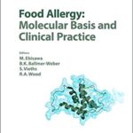 خرید و دانلود نسخه کامل کتاب Food Allergy: Molecular Basis and Clinical Practice (Chemical Immunology and Allergy, Vol. 101)