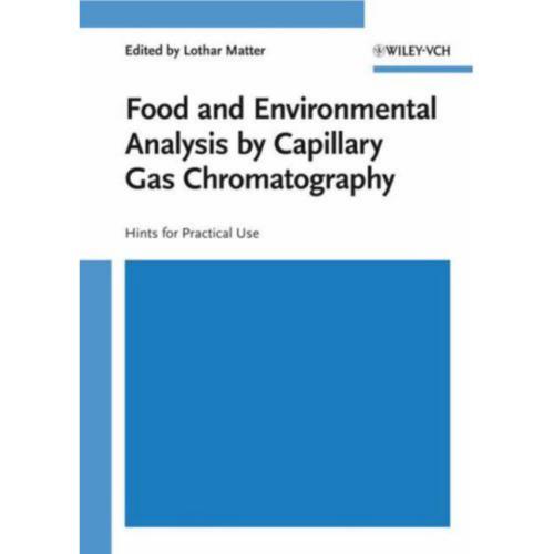خرید و دانلود نسخه کامل کتاب Food and Environmental Analysis by Capillary Gas Chromatography: Hints for Practical Use_68d28e1ee68cb.jpeg خرید و دانلود نسخه کامل کتاب Food and Environmental Analysis by Capillary Gas Chromatography: Hints for Practical Use