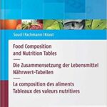 خرید و دانلود نسخه کامل کتاب Food Composition and Nutrition Tables: Die Zusammensetzung der Lebensmittel – Nährwert-TabellenLa composition des aliments – Tableaux des valeurs nutritives