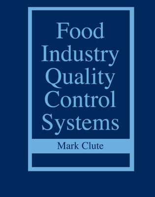خرید و دانلود نسخه کامل کتاب Food Industry Quality Control Systems