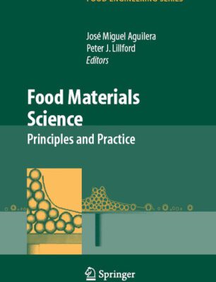 خرید و دانلود نسخه کامل کتاب Food Materials Science: Principles and Practice (Food Engineering Series)