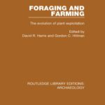 خرید و دانلود نسخه کامل کتاب Foraging and Farming: The Evolution of Plant Exploitation
