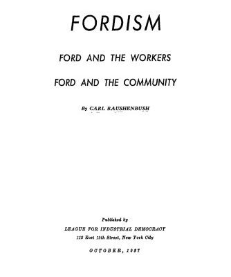 خرید و دانلود نسخه کامل کتاب Fordism: Ford and the workers, Ford and the community