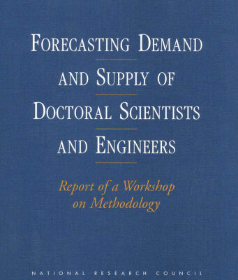 خرید و دانلود نسخه کامل کتاب Forecasting Demand and Supply of Doctoral Scientists and Engineers (Compass Series)