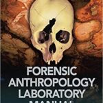 خرید و دانلود نسخه کامل کتاب Forensic Anthropology Laboratory Manual (4th Edition) – Orginal Pdf