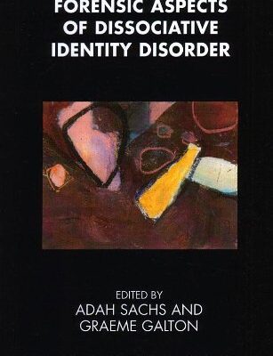 خرید و دانلود نسخه کامل کتاب Forensic Aspects of Dissociative Identity Disorder