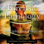 خرید و دانلود نسخه کامل کتاب Forensic Pathology – Principles and Practice