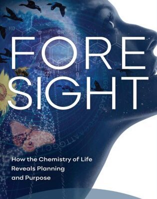 خرید و دانلود نسخه کامل کتاب Foresight: How the Chemistry of Life Reveals Planning and Purpose