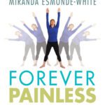 خرید و دانلود نسخه کامل کتاب Forever Painless Lasting Relief Through Gentle Movement