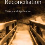 خرید و دانلود نسخه کامل کتاب Forgiveness and Reconciliation:  Theory and Application