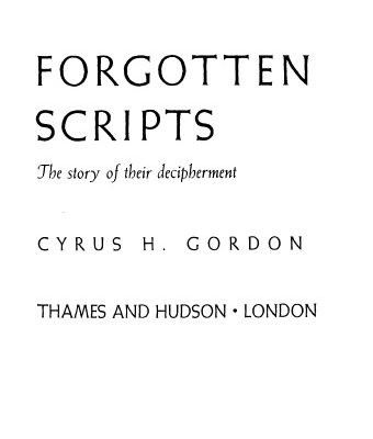 خرید و دانلود نسخه کامل کتاب Forgotten Scripts. The Story of their Decipherment