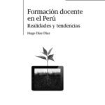 خرید و دانلود نسخه کامل کتاب Formación docente en el Perú. Realidades y tendencias