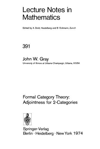 خرید و دانلود نسخه کامل کتاب Formal Category Theory: Adjointness for 2-Categories