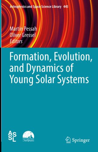 خرید و دانلود نسخه کامل کتاب Formation, Evolution, and Dynamics of Young Solar Systems_68bcbd2a926c5.jpeg خرید و دانلود نسخه کامل کتاب Formation, Evolution, and Dynamics of Young Solar Systems