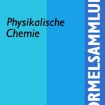 خرید و دانلود نسخه کامل کتاب Formelsammlung Physikalische Chemie – 4th Ed